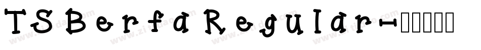 TS Berfa Regular字体转换